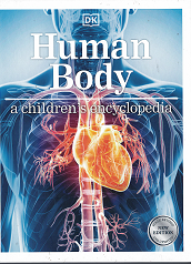 Human Body a Childrens Encyclopedia
