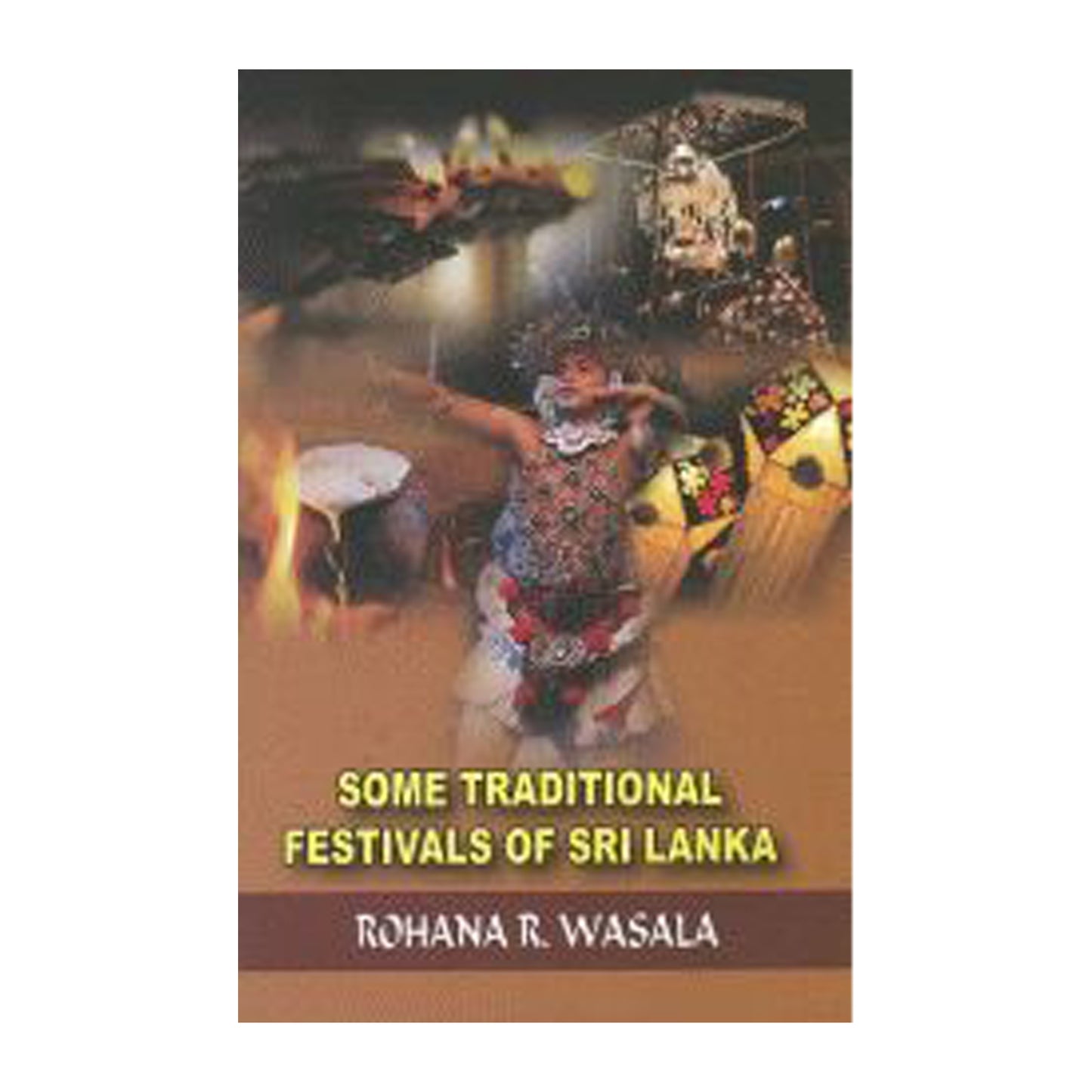 Some Traditional Festivals of Sri Lanka