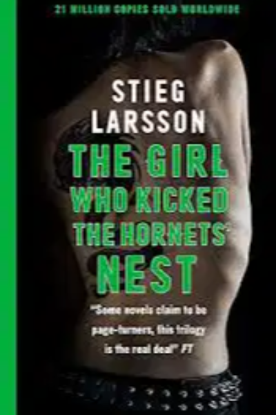 The Girl Who Kicked the Hornets Nest