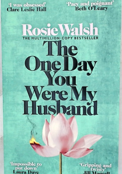 The One Day You Were My Husband