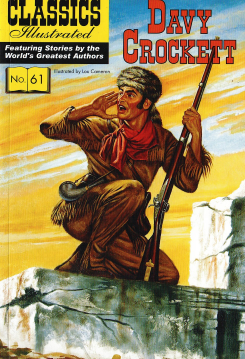 Davy Crockett : Classics Illustrated No. 61