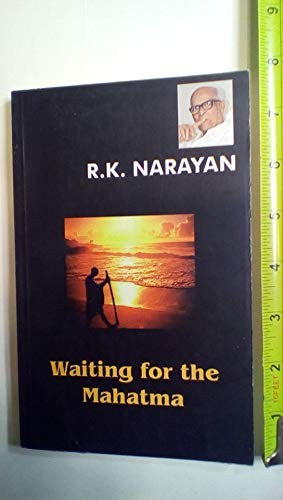 Waiting for the Mahatma